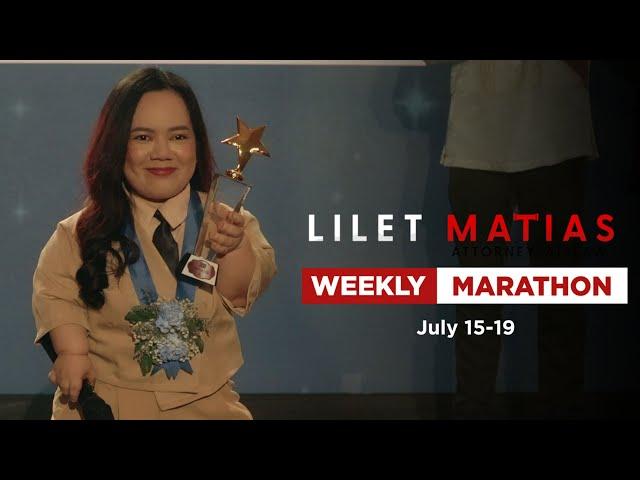 Lilet Matias, Attorney-At-Law: Weekly Marathon (July 15-19, 2024)