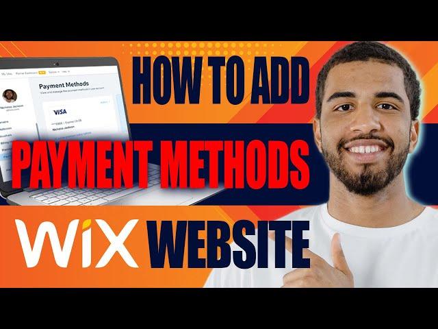 How to Add Payment Methods on Your Wix Website (2025)