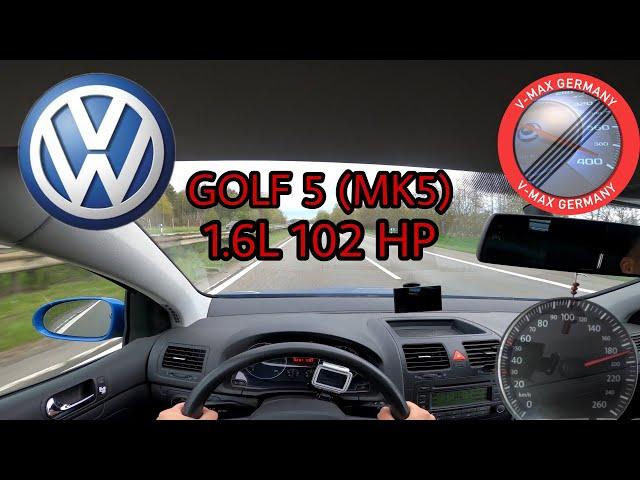 VOLKSWAGEN GOLF 5 MK5 1.6L Acceleration and TOP SPEED POV DRIVE on GERMAN AUTOBAHN