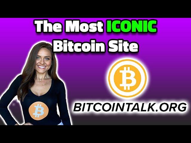 The Most Iconic Bitcoin Site: BitcoinTalk