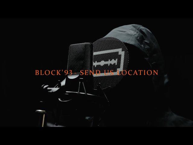 BLOCK '93 - SEND US LOCATION