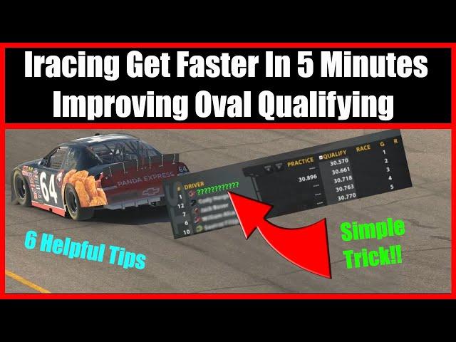 Iracing GET FASTER IN 5 MINUTES: Nascar Oval Qualifying Guide and Tips