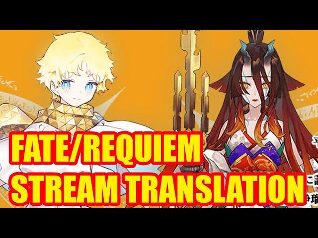 【FGO】Fate/Requiem Livestream Translation【Fate/Grand Order】