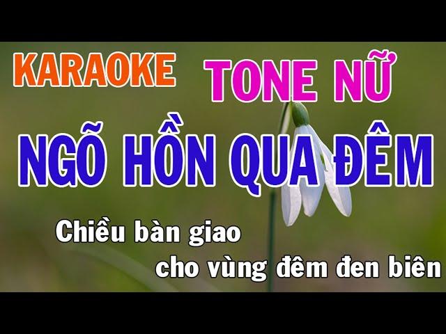 Ngõ Hồn Qua Đêm Karaoke Tone Nữ Nhạc Sống - Phối Mới Dễ Hát - Nhật Nguyễn