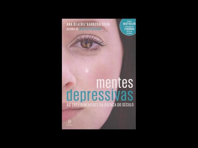 MENTES DEPRESSIVAS DOENÇA DO SÉCULO.