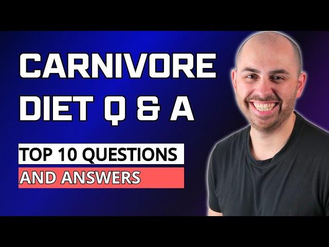 Top 10 Carnivore Q&A - Episode 36 - The Meat Medic Podcast