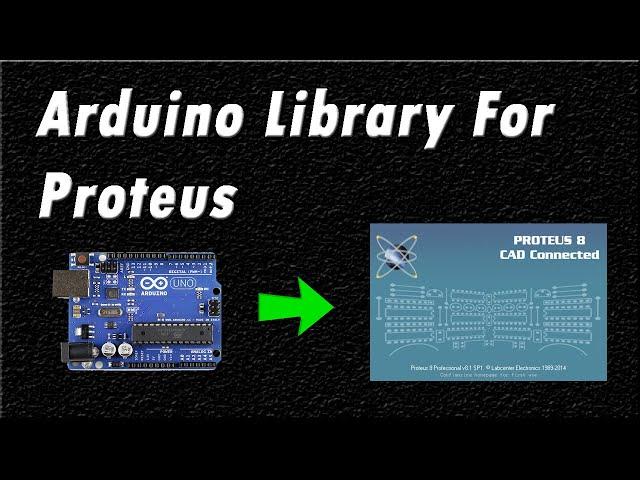 How to install arduino library in proteus 8 | arduino library for proteus