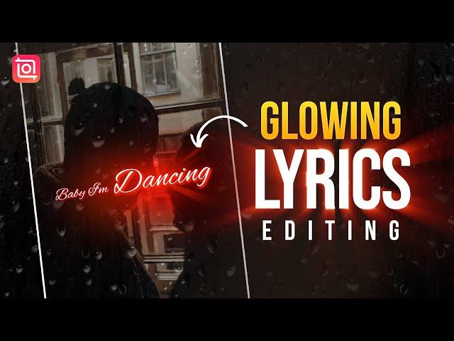  Create Trending Glow Lyrics Edit Easily with InShot | Lyrics Video Editing Tutorial 