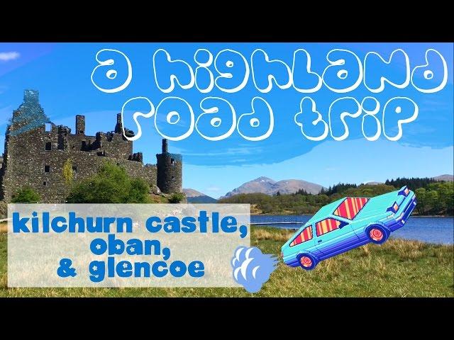 Scottish Highlands by Car | A+ Day Trip