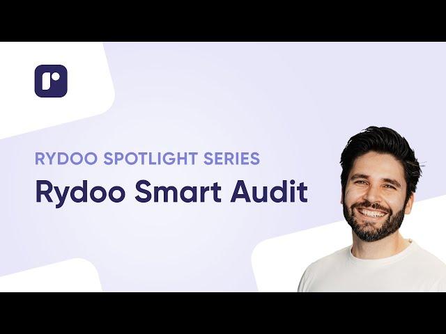 Rydoo Spotlight: Introducing Rydoo Smart Audit