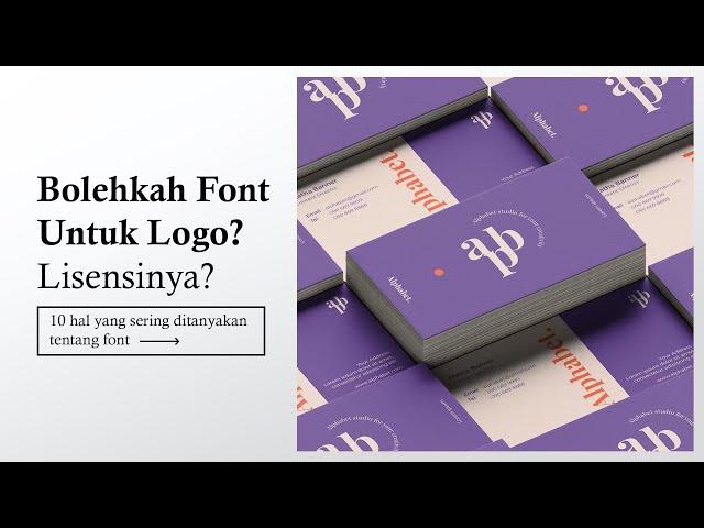 10 Hal Yang Sering Ditanyakan Tentang Font | Dari Lisensi - Cara Membuatnya