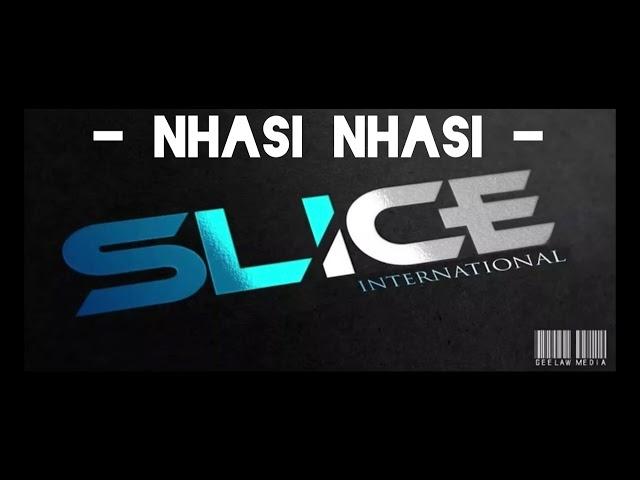 Nhasi Nhasi - Slice  (2003 Prod)