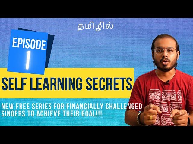 Episode 1 - Self Learning Secrets in Singing