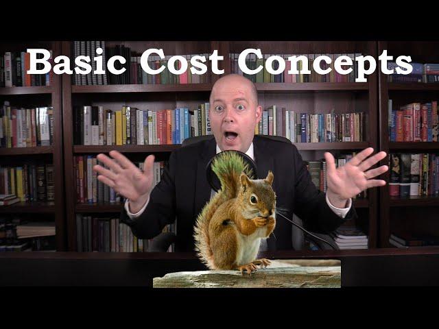 Basic Cost Concepts...with a touch of humor | Managerial Accounting