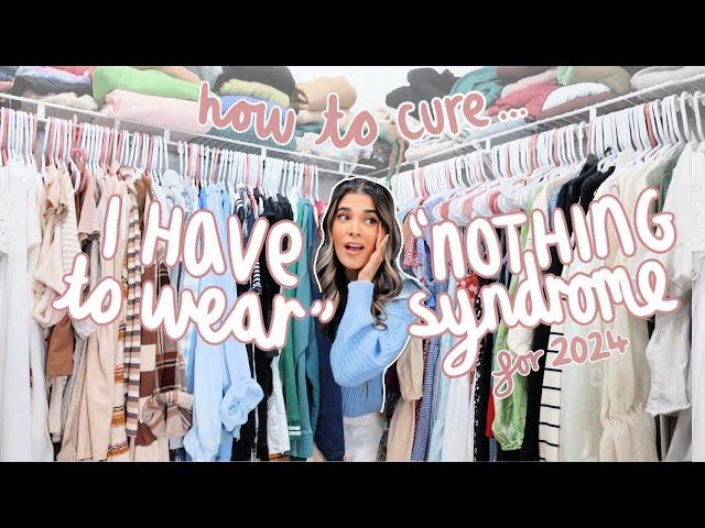 how to build a wardrobe you ACTUALLY LIKE in 2024 *the cure to your fashion crisis*