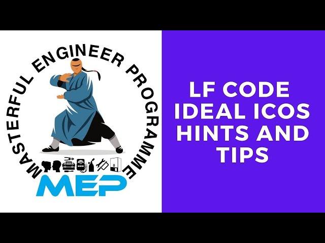 LF Code Ideal Icos Hints and Tips