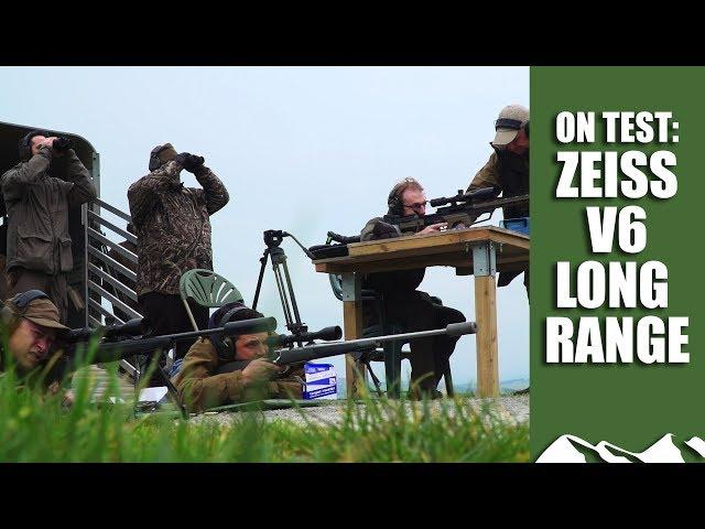 On test: Zeiss V6 long-range riflescope