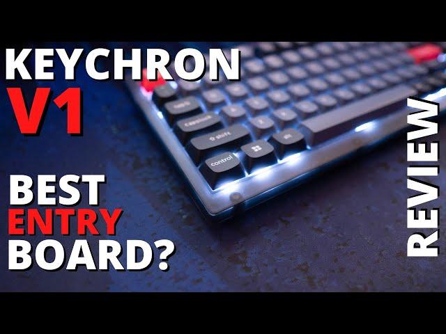 The Best Budget Custom Keyboard? - Keychron V1 Unboxing, Mods, and Review