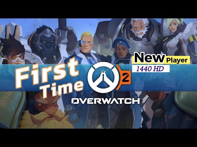 First time NOOB Play Overwatch 2 ~ 1440 HD