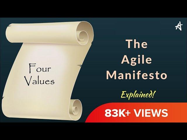 The 4 Values of Agile Manifesto Explained!