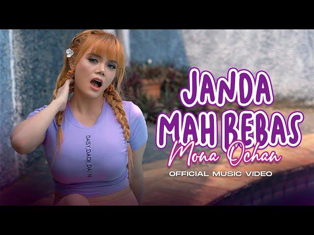 Mona Ochan - Janda Mah Bebas (Official Music Video)