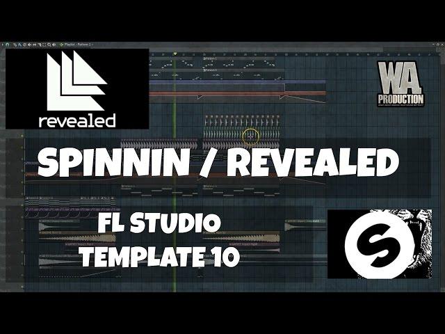 FL Studio Template 10: Spinnin / Revealed EDM 2016 Style Project (+ FREE Samples, Presets)