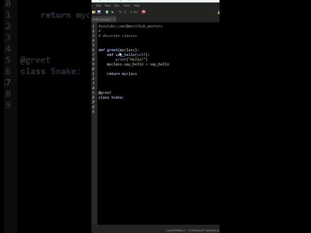 Decorate classes in Python #decorators #shortsvideo #pythonprogramming #pythontutorial
