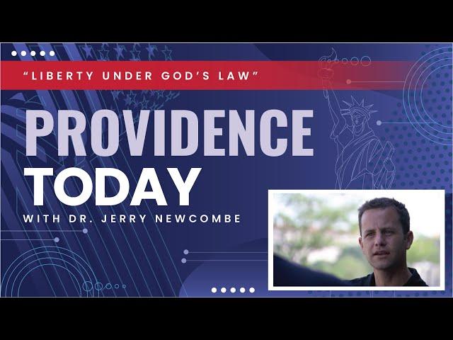 Providence Today | Liberty Under God's Law