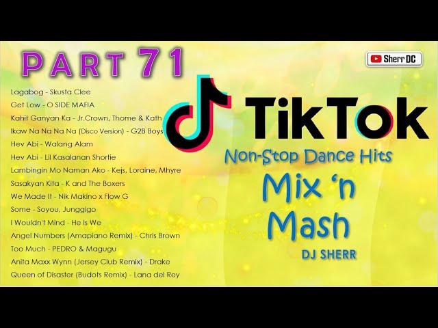 TikTok Non-Stop Dance Hits Part 71 | DJ Sherr