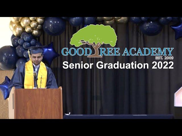 Good Tree Academy Senior Graduation 2022