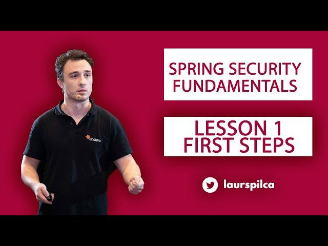 Spring Security Fundamentals - Lesson 1 - First steps