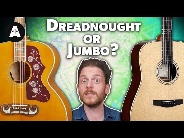 Dreadnought vs Jumbo Acoustic Guitars! - What's the Difference?