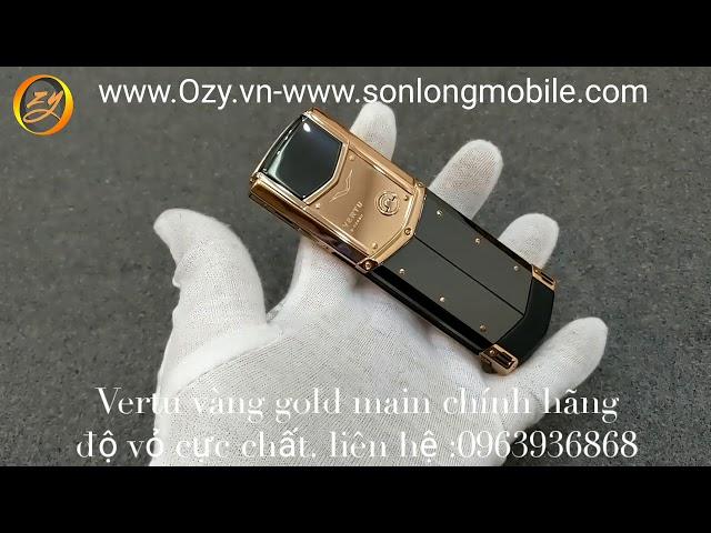 Cận cảnh vertu vỏ vàng gold độ main chính hãng