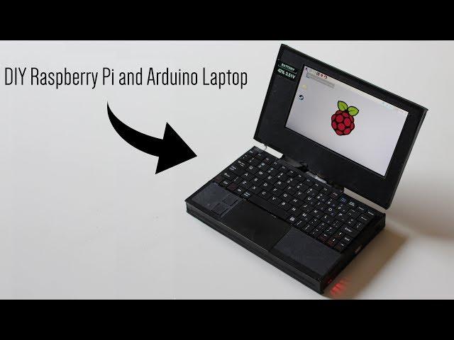 DIY Raspberry Pi + Arduino Laptop
