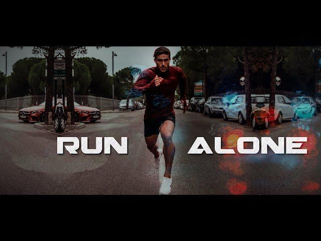 RUN ALONE  GYM MOTIVATION