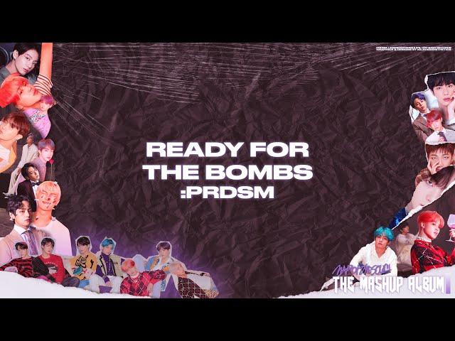 PRDSM & BTS - Ready For The Bombs