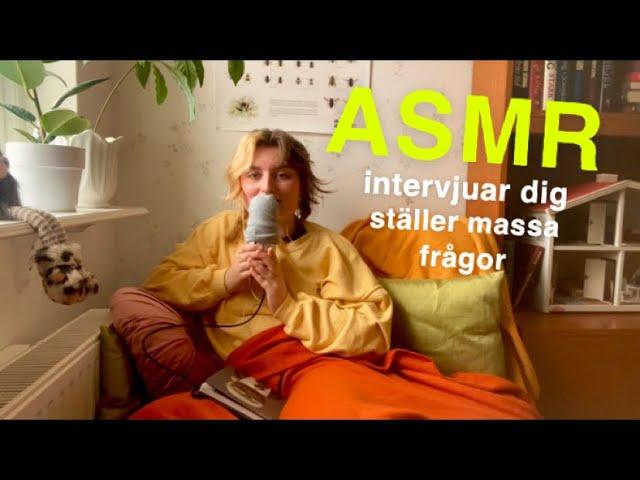 ASMR på svenska, asking you personal questions!