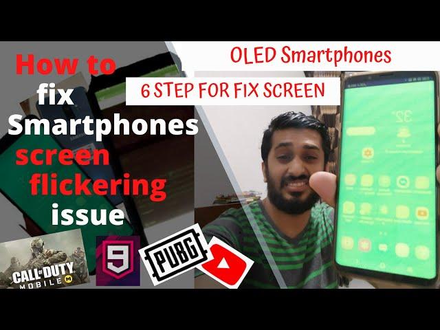 How to fix OLED Smartphones screen flickering issue Samsung S10, S9, S9+,  iPhone XS, OnePlus - Ep 2