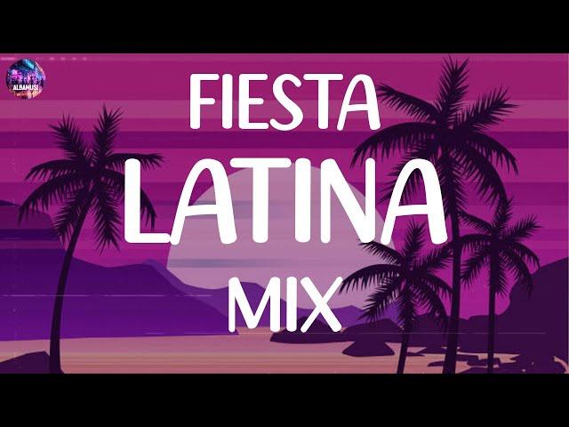 Fiesta Latina Mix 2024  LO MAS SONADO 2024  POP LATINO 2024