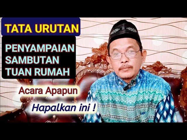 Cara sambutan tuan rumah atau sambutan Shohibul hajat di acara apapun