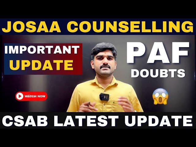 URGENT  Update JOSAA Counseling 2024 #josaa #csab #josaacounseling #csabcounselling