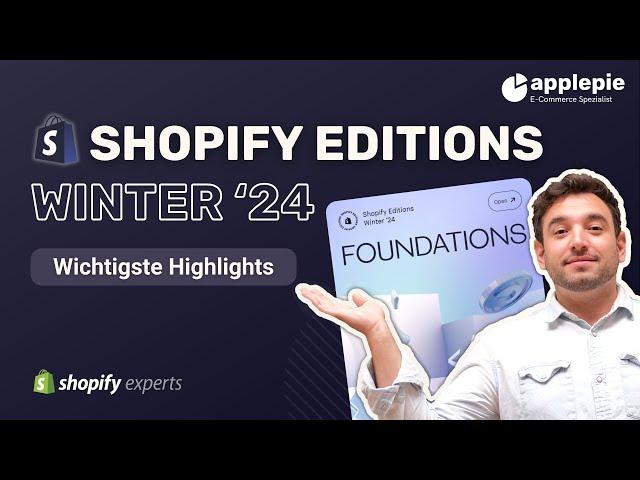 Shopify Editions Winter 2024 | Zusammenfassung | applepie Berlin