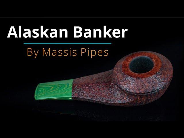 Pipe Making - Alaskan Banker