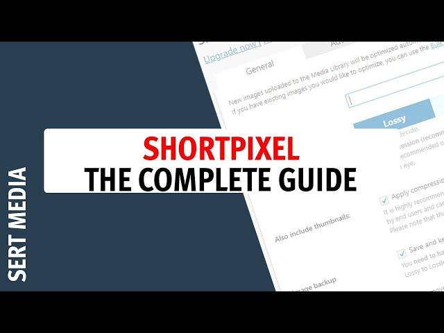 ShortPixel Image Optimizer Tutorial 2020 - How To Setup & Configure ShortPixel Image Optimizer