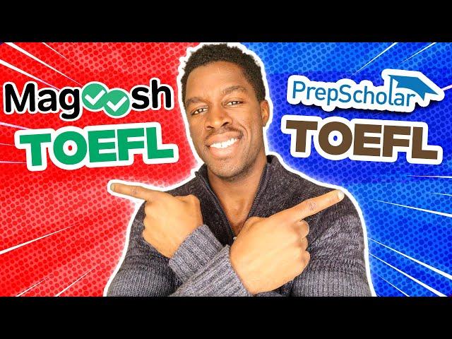 Magoosh TOEFL vs Prepscholar TOEFL Prep Courses (Which is Best for You?)