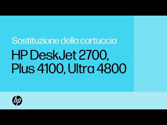 Sostituire le cartucce d’inchiostro | Stampanti delle serie HP DeskJet 2700 e DeskJet Plus 4100 | HP