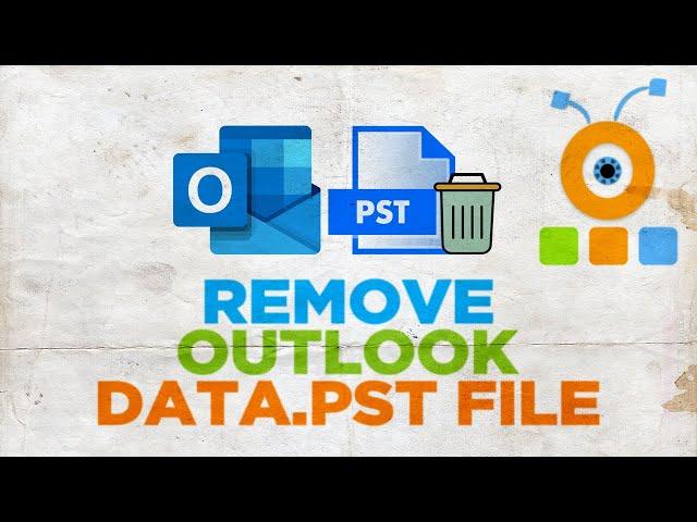 How to Remove Outlook Data.pst File