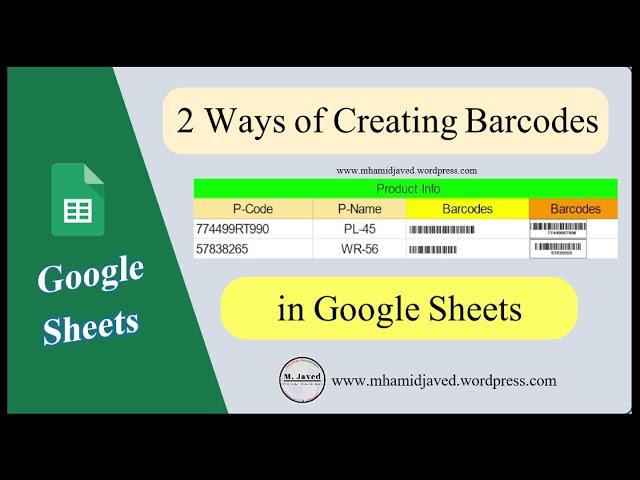 Google Sheets | Two ways of Creating Barcodes