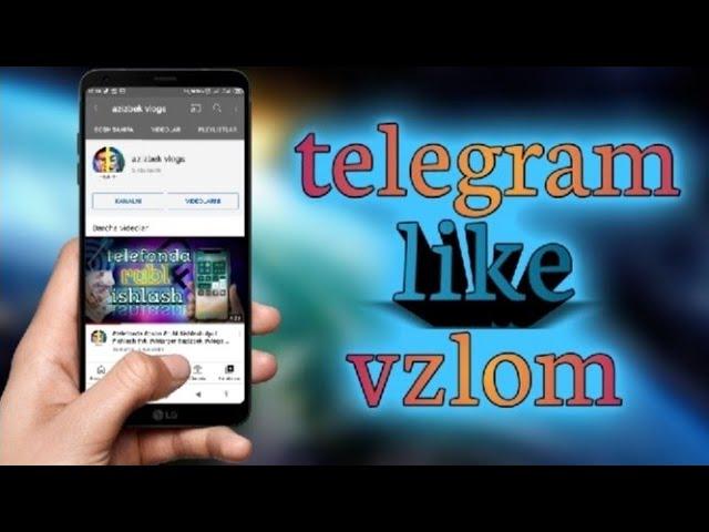 #Telegram #layk #like #vzlom