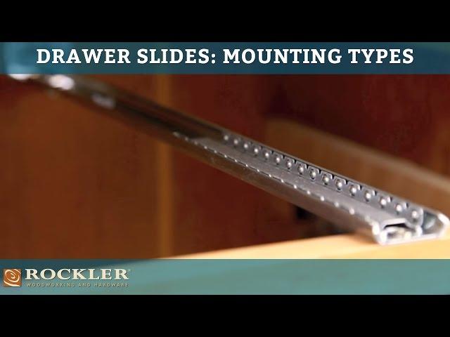 Drawer Slide Tutorial: Mounting Types